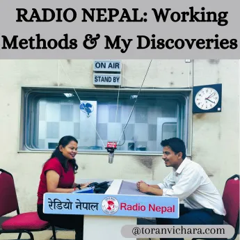 Poster of My blog Titled:- Inside Radio Nepal: Exploring Their Working Methods and My Discoveries